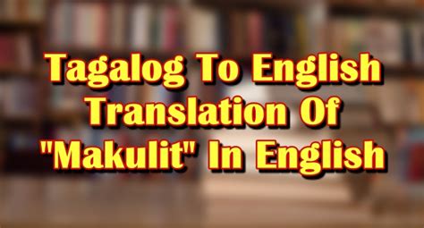 makulit in english|wag makulit in english.